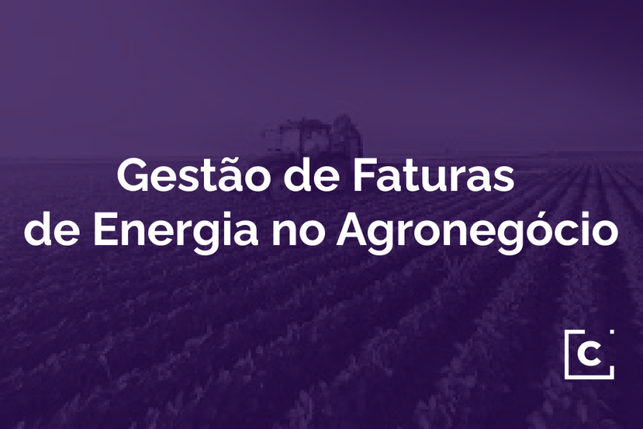 Gestão de Faturas de Energia no Agronegócio