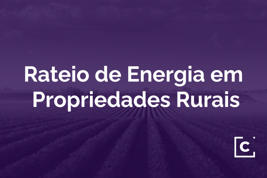 Rateio de Energia em Propriedades Rurais