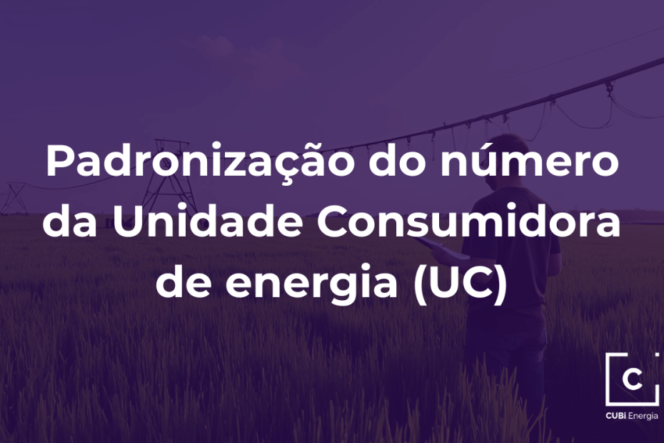 Padronização do número da Unidade Consumidora de energia (UC)