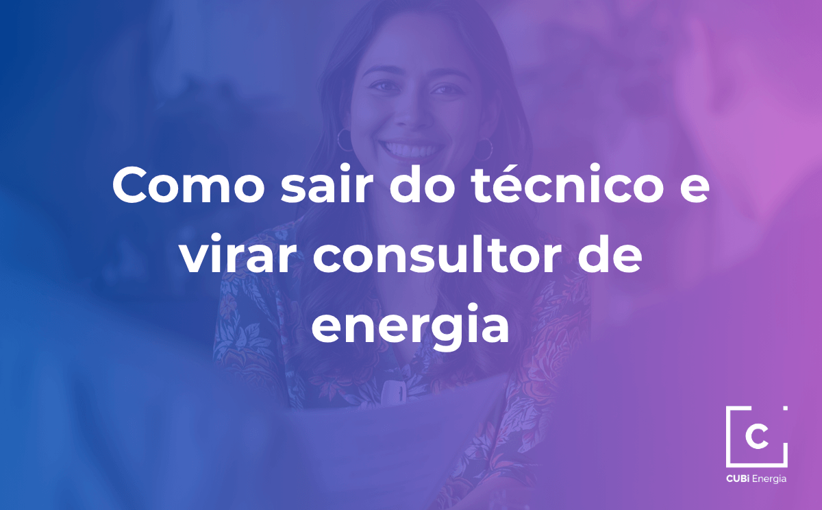1.5 Como sair do técnico e virar consultor de energia (1)