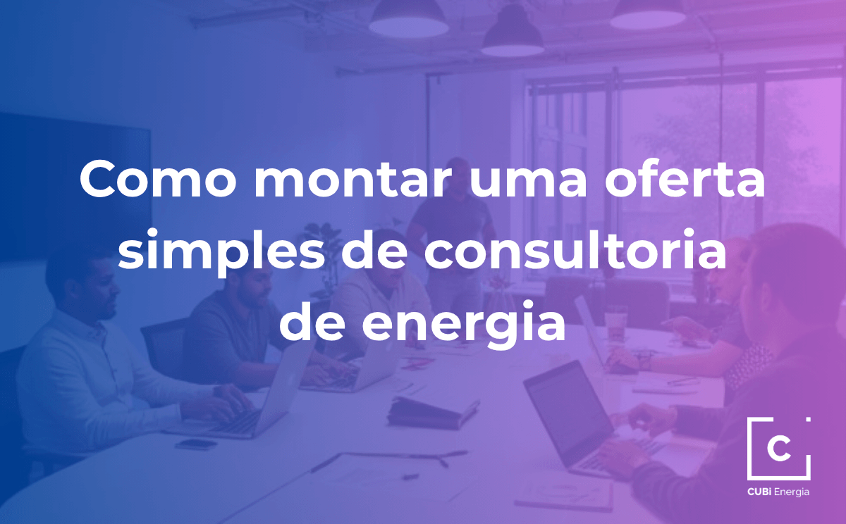 4.2 Como montar uma oferta simples de consultoria de energia