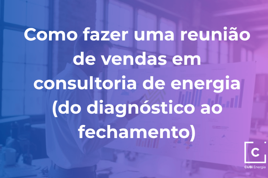 reunião de vendas consultoria de energia