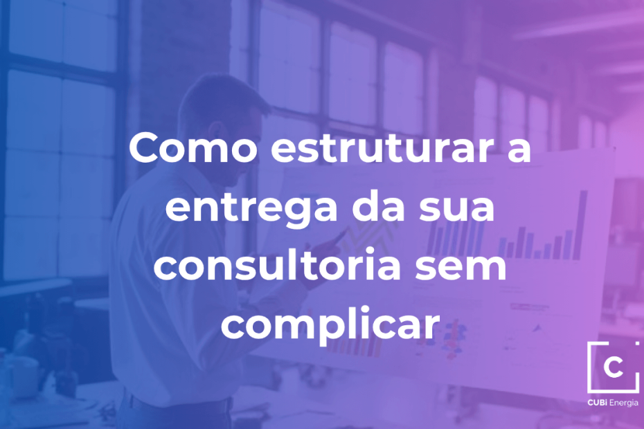 processo de entrega consultoria de energia